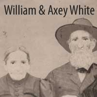 William & Axey White